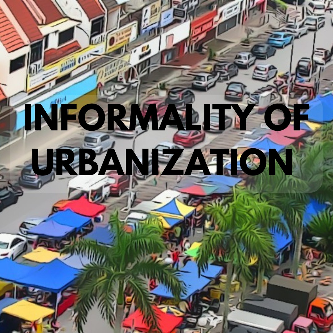 Informality of Urbanization